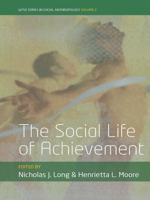 cover image of The Social Life of Achievement